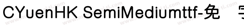 CYuenHK SemiMediumttf字体转换